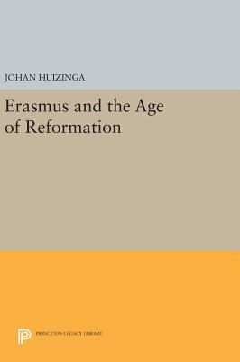 Erasmus and the Age of Reformation 0691640203 Book Cover