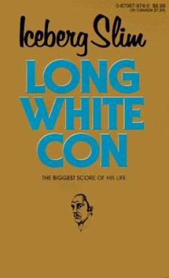 Long White Con 0870679740 Book Cover