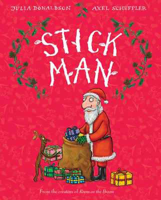 Stick Man 0545947898 Book Cover