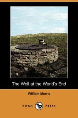 The Well at the World's End (Dodo Press) 1406546127 Book Cover