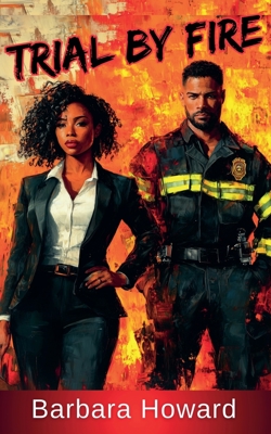 Trial by Fire B0G2YC1QL7 Book Cover