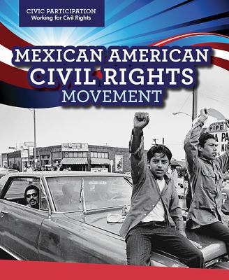 Mexican American Civil Rights Movement 1499426844 Book Cover