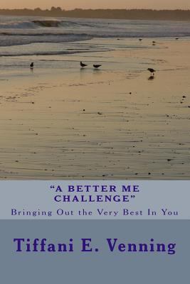 "A Better Me Challenge" 1975656938 Book Cover