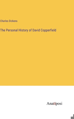 The Personal History of David Copperfield 3382150417 Book Cover