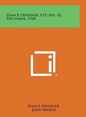Dance Observer, V15, No. 10, December, 1948 1258699311 Book Cover