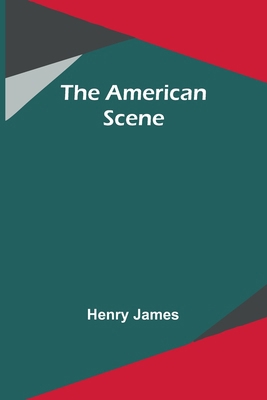 The American scene 9366387160 Book Cover