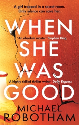 When She Was Good: The heart-stopping new Richa... 0751573493 Book Cover