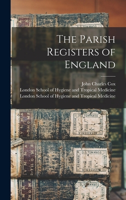 The Parish Registers of England [electronic Res... 1013302540 Book Cover