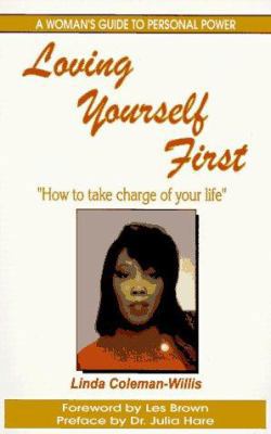 Loving Yourself First: A Woman's Guide to Perso... 1890368008 Book Cover