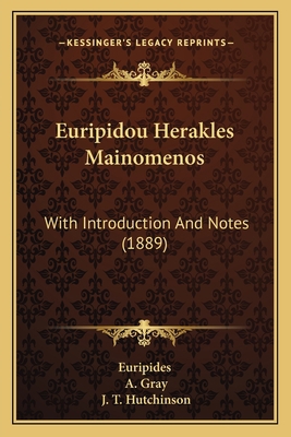 Euripidou Herakles Mainomenos: With Introductio... 1165334909 Book Cover