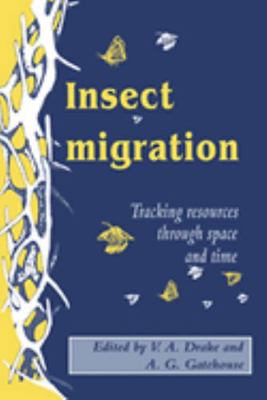 Insect Migration: Tracking Resources Through Sp... 0521018536 Book Cover