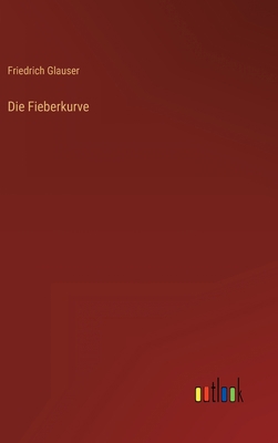 Die Fieberkurve [German] 3368470736 Book Cover