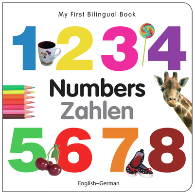 My First Bilingual Book-Numbers (English-German) B0082ORA9A Book Cover