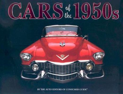 Cars of the 1950s 1412715539 Book Cover