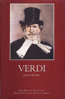 Verdi (Master Musicians Series) 0028646169 Book Cover