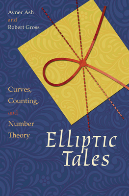 Elliptic Tales: Curves, Counting, and Number Th... 0691151199 Book Cover