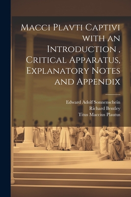 Macci Plavti Captivi with an Introduction, Crit... [Latin] 1022162594 Book Cover
