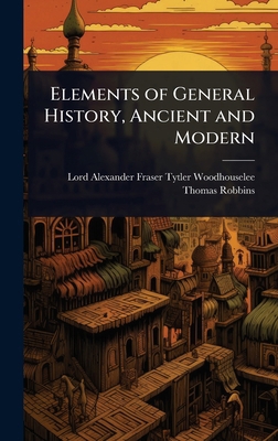 Elements of General History, Ancient and Modern 1023717751 Book Cover