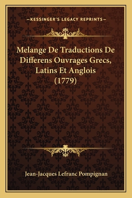 Melange De Traductions De Differens Ouvrages Gr... [French] 1166337049 Book Cover