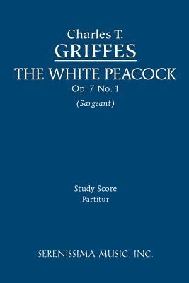 The White Peacock, Op.7 No.1: Study score 1608740463 Book Cover