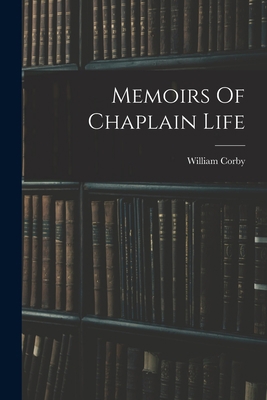 Memoirs Of Chaplain Life 1015708080 Book Cover