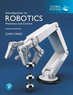 Introduction To Robotics Global Edition 129216493X Book Cover