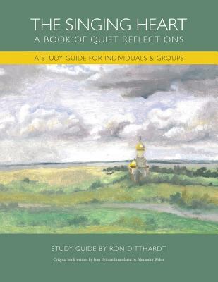 The Singing Heart: A Study Guide for Individual... 069298318X Book Cover