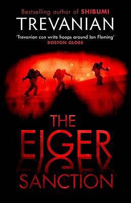 Eiger Sanction 190584798X Book Cover