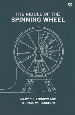 The Riddle Of The Spinning Wheel 9371815108 Book Cover