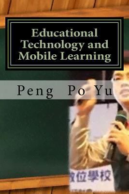 Educational Technology and Mobile Learning: 21s... 1546924175 Book Cover