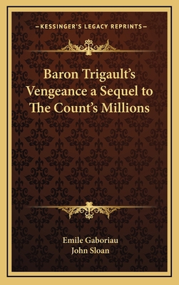 Baron Trigault's Vengeance a Sequel to the Coun... 1163330825 Book Cover