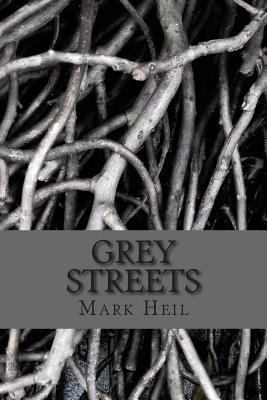 Grey Streets 1494324687 Book Cover
