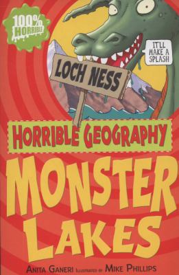 Horrible Geography: Monster Lakes [Unknown] 1407109863 Book Cover