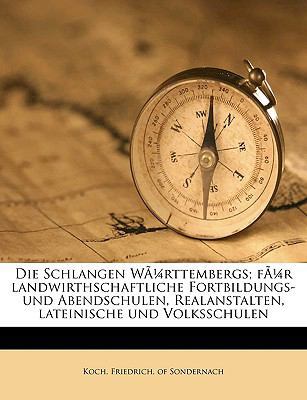 Die Schlangen Wurtttemberges [German] 1149898496 Book Cover