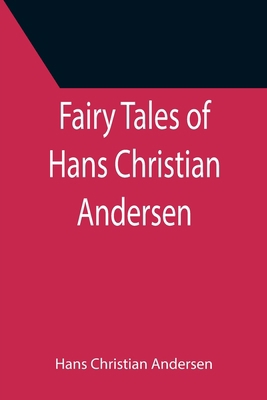 Fairy Tales of Hans Christian Andersen 9355392281 Book Cover