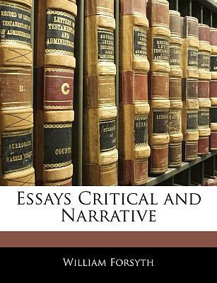 Essays Critical and Narrative 1144625483 Book Cover