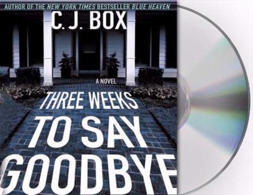 Three Weeks to Say Goodbye 1427206171 Book Cover