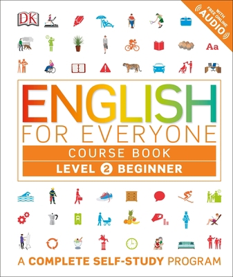 English for Everyone: Level 2: Beginner, Course... 1465451854 Book Cover