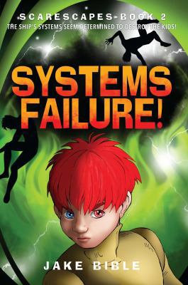 Scarescapes Book Two: Systems Failure! 1682611620 Book Cover