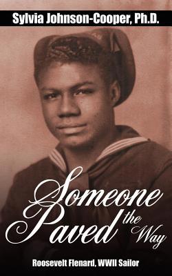 Someone Paved The Way 1425970036 Book Cover