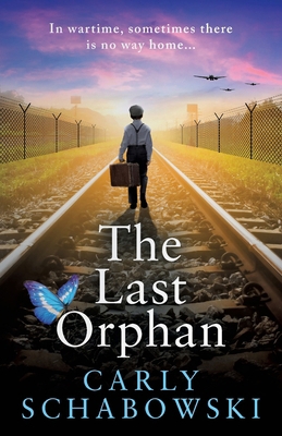 The Last Orphan 1836035098 Book Cover