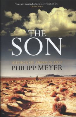 The Son. by Philipp Meyer 0857209426 Book Cover