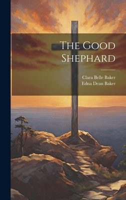 The Good Shephard 1020162783 Book Cover