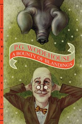 A Bounty of Blandings B007A3W6WK Book Cover