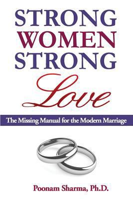 Strong Women, Strong Love: The Missing Manual f... 149121208X Book Cover