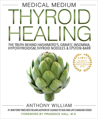 Medical Medium Thyroid Healing: The Truth Behin... 1401948375 Book Cover