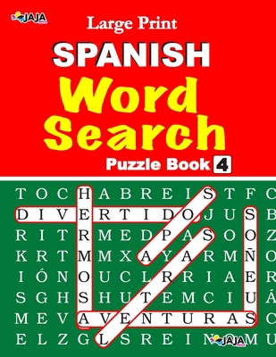 Large Print SPANISH WORD SEARCH: Vol. 4 [Large Print] B08BWCFYMS Book Cover