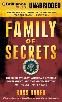 Family of Secrets: The Bush Dynasty, America's ... 146925204X Book Cover