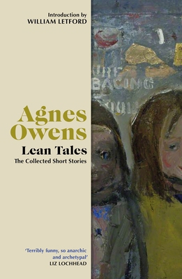 Lean Tales: The Collected Short Stories (Agnes ... 1846977045 Book Cover