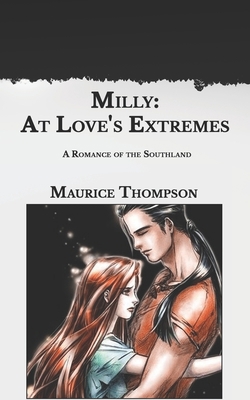 Milly: At Love's Extremes: A Romance of the Sou... B08SGZ7S2T Book Cover
